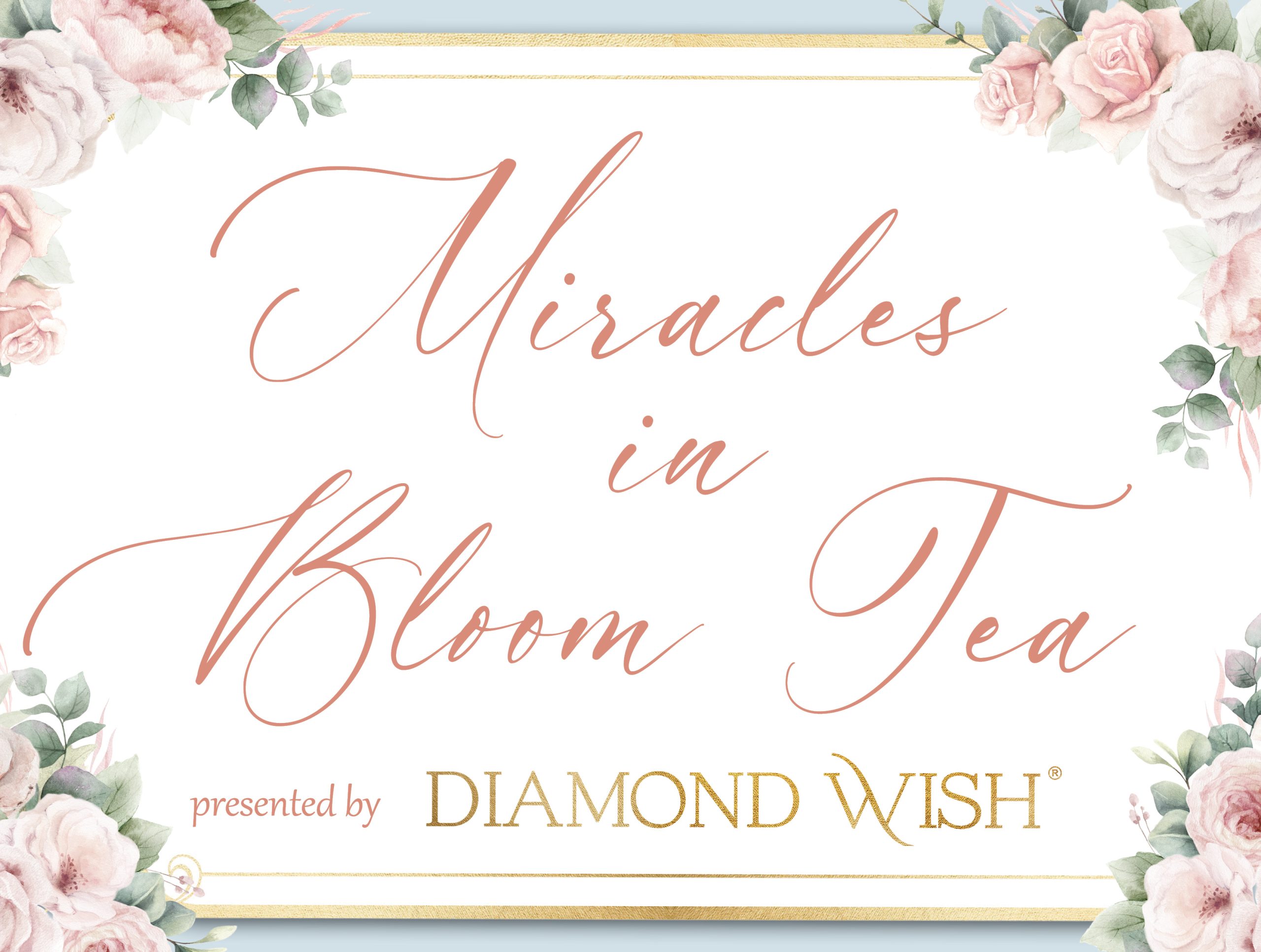 2026 Miracles in Bloom Tea