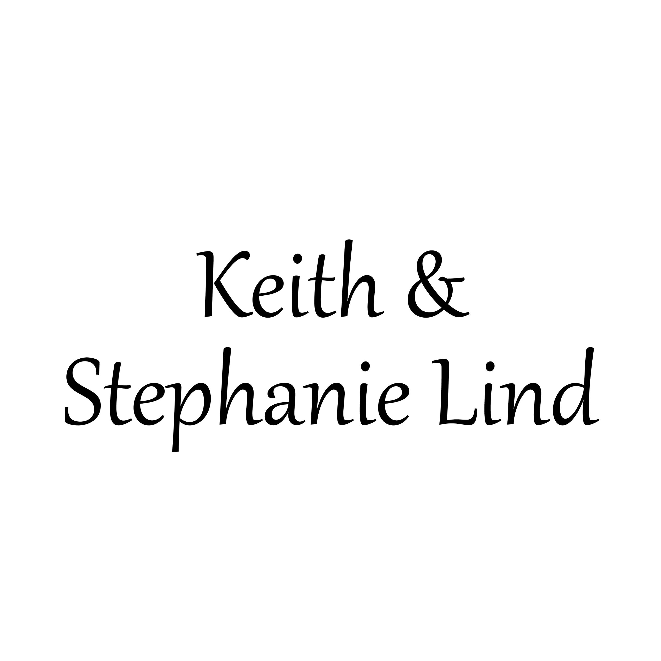 Keith & Stephanie Lind