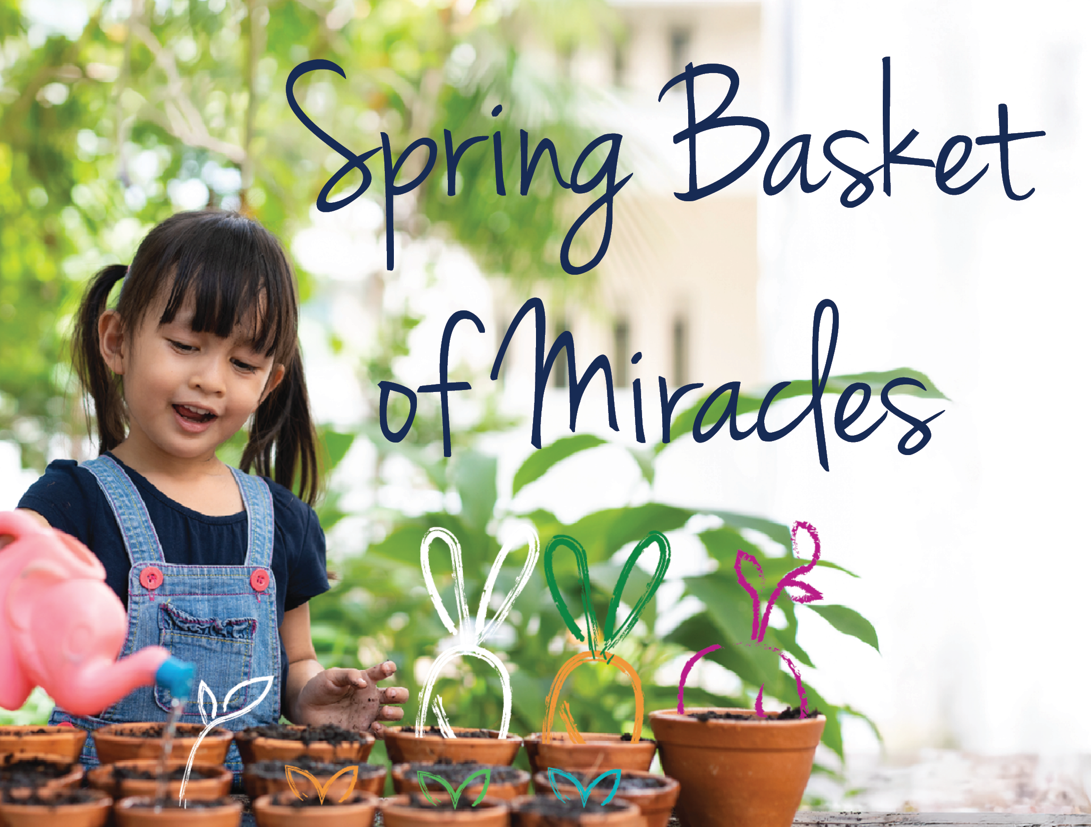 2026 Spring Basket of Miracles