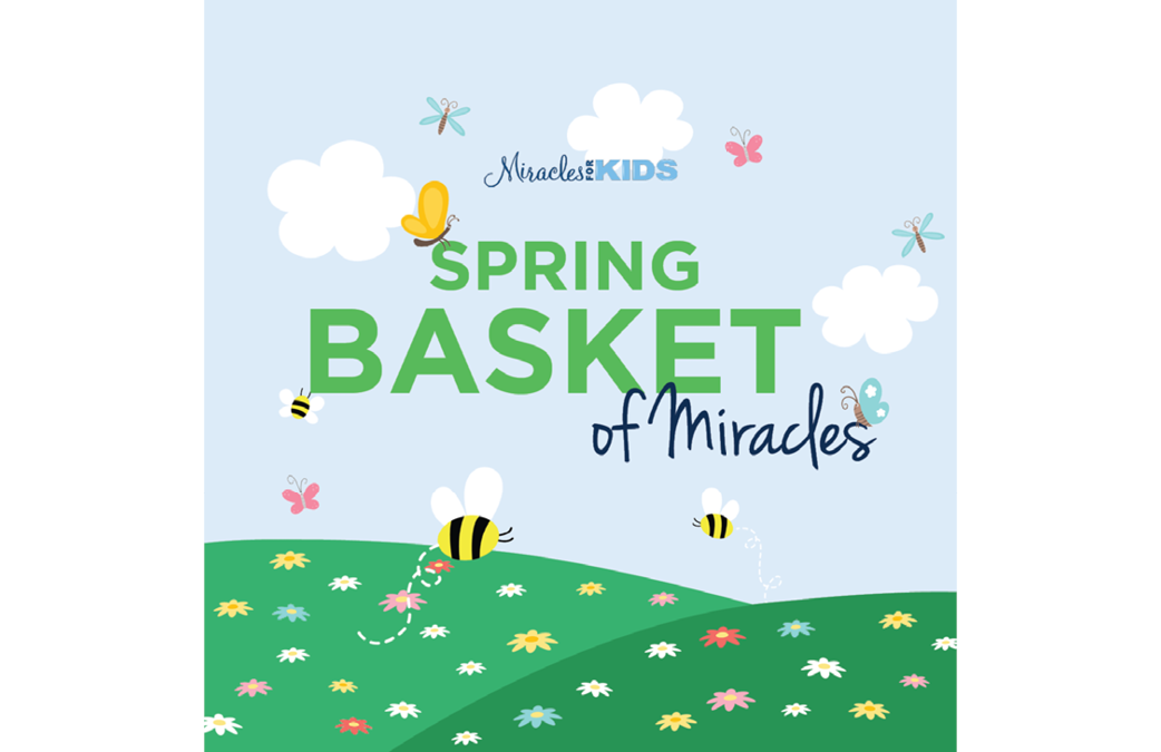 2024 Spring Basket of Miracles